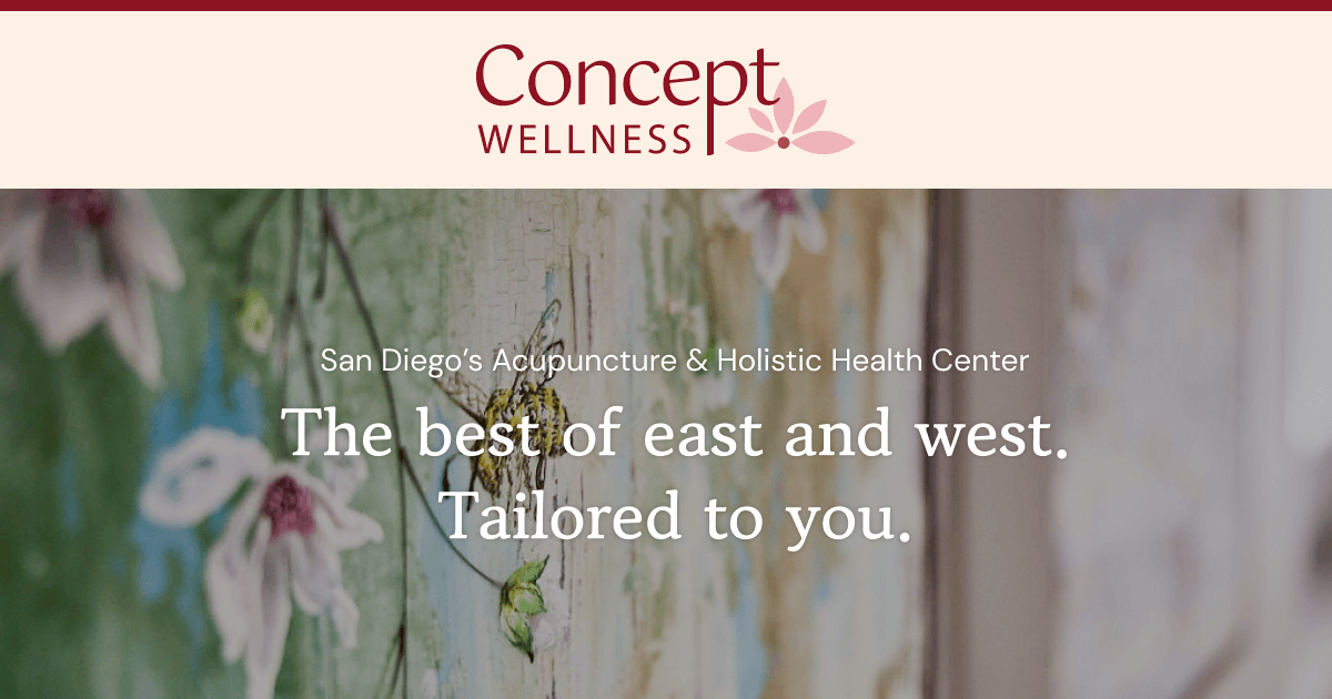Concept Wellness San Diego’s Acupuncture & Holistic Health Center